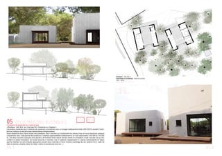 05 DEUX MAISONS RUSTIQUES2 maisons de vacances en Corse du sud.
«Rustique : Adj. Brut, qui n’est pas ﬁni, d’essence ou d’aspect.»
Les enjeux soulevés par 2 maisons de vacances à construire avec un budget relativement limité (300 000 €) rendent l’archi-
tecture rustique et ses principes élémentaires indispensables.
Nous dessinons donc deux socles des possibles, deux volumes qui contiennent les pièces d’eau et nous dessinons presque
uniquement cela. Cela permet de construire 2 maisons appropriables entièrement à un coût raisonnable (150 000 et 130 000
€). Les deux volumes cubiques sont placés à la frontière entre nature (terrain boisé) et civilisation (route d’accès) ce qui leur
confère un statut d’interface, de tunnel entre les 2 mondes. Ces 2 maisons s’apparentent à 2 abrus rudimentaires en béton
que les habitant se sont ensuite appropriés suivant leurs volontés et leurs moyens (carrelage au sol, plafond ba13, salle de
bain en pierres, escalier béton et métal, volets en persiennes bois etc...)
MAISONS CORSES
BUDGET : 350 000 €
MAITRISE D’OUVRAGE : PARTICULIERS
2011 - 2012
ESQUISSE / APS / APD / PC
05.1 05.2
LU RU
 