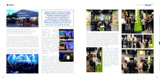 94 95
Internacional
STARTUPS BRASILEIRAS GANHAM
PROTAGONISMO NA AGENDA OFICIAL DO
EVENTO DO GARTNER, EM ORLANDO
Em mais uma ação do Projeto Setorial Brasil IT+,
desenvolvido pela Softex e pela Agência Brasileira de
Promoção de Exportações e Investimentos (Apex-Brasil),
o Brasil esteve presente pelo 15° ano consecutivo no
Gartner Symposium/ITxpo, o maior e mais importante
encontro anual de chief information officers (CIOs) e de
líderes da indústria de TI dos Estados Unidos, realizado
entre os dias 20 e 24 de outubro, em Orlando, na Flórida.
O evento recebeu mais de 9.000 CIOs e executivos de
tecnologia em busca de insights e de soluções inovadoras
capazes de ajudá-los a impulsionar seus negócios.
ALÉM DE SERMOS O ÚNICO ESTANDE
REPRESENTANDO UM PAÍS NO EVENTO,
PUDEMOS APRESENTAR NÃO SÓ
AS TECNOLOGIAS DE EMPRESAS JÁ
CONSOLIDADAS, COMO LEVAR À
FRENTE UM TRABALHO CONSISTENTE DE
INTERNACIONALIZAÇÃO DE STARTUPS.
Diônes Lima, vice-presidente da Softex.
Para Diônes, o encontro
permitiu às empresas
apresentarem suas
soluções para CIOs do
mundo todo. “Reunimos
em uma sala privada mais
de 300 pessoas altamente
qualificadas e interessadas
em opções inovadoras e com
a capacidade de acelerar
esse processo em suas
organizações, mostrando
que o Brasil conta com
empresas de alta tecnologia,
preparadas para disputar
mercados maduros e
competitivos”.
Integraram a delegação
nacional 14 empresas e 6
startupsqueseapresentaram
sob a marca Brasil IT+, que
identifica no exterior o setor
de TI nacional: Digibee, EverFlow, Actminds, AMT, Apdata,
Aurus,Borba&LewisConsulting,BriskPPM,Dextra,E-RUST,
Ilegra, InEvent, MC1, Prosperi, Rocket.Chat, Snowman Labs,
Totaldocs, Requestia Software, MBA Mobi e Resource IT.
Elas realizaram ações de vendas e de relacionamento com
investidores estrangeiros e acompanharam as palestras
sobre tendências mundiais apresentadas pelo Gartner.
Além do estande coletivo onde foram demonstradas, entre
outras, soluções de machine learning, business analytics,
IoT, open banking, compliance, segurança cibernética e
mobilidade, o Brasil IT+ realizou quatro apresentações
como parte da grade oficial de sessões do simpósio:
process mining (Everflow), governança e privacidade
na comunicação empresarial (Rocket Chat), plataforma
híbrida de integração em nuvem (Digibee) e open banking
e experiência digital (Actminds + Ilegra).
“É motivo de orgulho
para nós ver o Brasil
exportando tecnologia de
ponta, capaz de concorrer
com as oferecidas pelos
grandes players mundiais.
Esta iniciativa é muito
importante, pois contribui
para nos posicionarmos
cada vez mais como um
país mais competitivo em
âmbito global”, destacou
Diônes Lima.
 