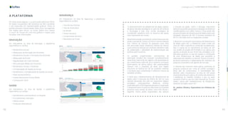 112 113
Inteligência PLATAFORMA DE INTELIGÊNCIA
A PLATAFORMA
Em todas essas páginas, o usuário pode selecionar filtros.
Os dados recuperados são sensitivos ao filtro escolhido
e são traduzidos em representações gráficas. Todos os
painéis possuem interatividade: basta clicar nas legendas
dos mapas para excluir ou incluir dados e/ou passar
o cursor do mouse em cima dos gráficos e mapas para
visualizar mais informações.
EDUCAÇÃO
Em Indicadores, na área de Educação, a plataforma
disponibiliza os cartões:
• Rendimento Escolar
• Adequação da formação dos Docentes
• Rendimento Escolar x Formação dos Docentes
• Adequação da Escola
• Regularidade do Corpo Docente
• Remuneração Média dos Docentes
• Rendimento Escolar x Docentes
• Complexidade de Gestão da Escola
• Rendimento x Complexidade de Gestão da Escola
• Nível Socioeconômico
• Exame Nacional do Ensino Médio
• Comparativo Geral
SAÚDE
Em Indicadores, na área de Saúde, a plataforma
disponibiliza os cartões:
• Atendimento e permanência no Hospital
• Procedimentos realizados
• Óbitos Gerais
• Produção Ambulatorial
SEGURANÇA
Em Indicadores, na área de Segurança, a plataforma
disponibiliza os cartões:
• Ocorrências Policiais
• Taxa de Homicídios
• Acidentes
• Painel interativo
• Cumprimento de Pena
• Mandados de Prisão
“O desenvolvimento de plataformas de dados capazes
de apoiar decisões estratégicas no setor de C&T (Ciência
e Tecnologia) é hoje uma corrida tecnológica de
considerável relevância entre os Governos dos países
mais importantes do mundo.
Atualmente emerge uma área do conhecimento que vem
sendo chamada de “Science of Science” (numa tradução
livre “Ciência da Ciência”). As pesquisas nessa área
têm procurado revelar dinâmicas internas da Ciência,
novos temas de interesse dos cientistas, identificar redes
de colaboração e efetividade da implementação das
políticas pelos Governos.
Os grandes conglomerados internacionais de
editoração científica têm investido consideravelmente
nesse tema, trata-se do seu negócio e da atualização do
seu conhecimento sobre ele. Já os Governos, principais
financiadores da ciência básica, vêm empreendendo
esforços com o propósito de dotar seus órgãos
executores de Políticas de C&T de condições materiais
e humanas para compreender a dinâmica interna da
atividade científica.
É assim que o desenvolvimento de infraestruturas de
dados sobre a execução da Política de C&T em suas
diversas dimensões tem sido um importante objetivo
estratégico contemporâneo. Relatórios recentes
publicados pela OCDE (Organização para a Cooperação
e Desenvolvimento Econômico) descrevem as iniciativas
pioneiras nesse sentido de países como EUA, Rússia e
Espanha. Outros países empreendem tais esforços
a exemplo do Japão, Suécia e Noruega. Importante
observar que países que possuem destaque na dinâmica
científica global como Itália, França e China ainda não
possuem projetos de infraestrutura de dados sobre suas
atividades nacionais de C&T. A iniciativa brasileira do
MCTIC e da Softex está na vanguarda mundial.
O Brasil já é um pioneiro nesse esforço de infraestrutura
de dados sobre C&T: a Plataforma Lattes criada nos
anos de 1990 é experiência conhecida mundialmente.
Mas a criação de um Barramento de Dados de C&T
nos moldes do projeto MCTIC/Softex é um esforço que
aponta na direção do que há de mais estratégico a ser
feito pelos governos no que diz respeito à constituição
de uma infraestrutura de dados que possibilite a
elaboração de trabalhos na área de “Science of Science”
de forma autônoma e independente dos interesses da
pesquisa universitária e de agentes de mercado.
O interesse dos Governos nesse esforço autônomo de
pesquisa justifica-se por conta do caráter estratégico
desse tipo de conhecimento. A racionalidade das
decisões sobre investimentos na área de C&T passa
necessariamente pelo esforço de análise das dinâmicas
e tendências do trabalho científico, o que, no atual
momento histórico, que tem sido chamado de “Era dos
Dados”, passa pelo estabelecimento de Plataformas
Analíticas de Dados sobre C&T.”
Dr. Joelmo Oliveira, Especialista em Políticas de
C&T
 
