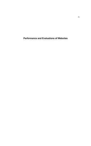 1 |
Performance and Evaluations of Websites
 