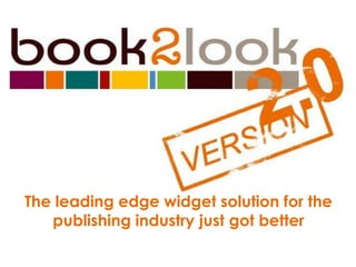 The leading edge widget solution for the
   publishing industry just got better
 