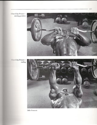 459


 Close-Grip Presses-
      starting position




 /
/




 Close-Grip Presses-
              ending




                          Mike Francois
 