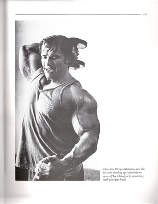 465




I

J
,~
r-

l
"




     One-Arm Triceps Extensions can also
     be done standing up-just balance
     yourself by holding on to something
     with your free hand.
 