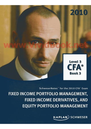 Book 3, fixed income derivatives and portfolio mgmt