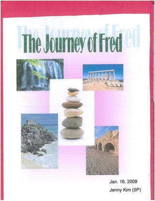 The Journey of Fred