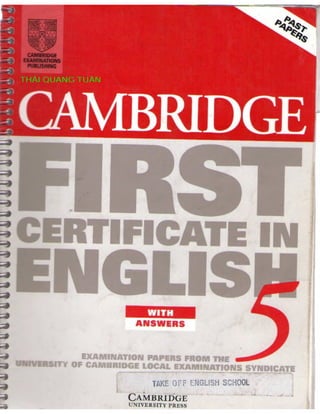 ÍS I1
EXAMINATION PAPERS FROM THE
TY OF CAMBRIDGE LOCAL EXAMINATIONS SYNDICATE1 ■J 1 - L. _ J ,WU^I IL ^--^.Ị n
TAKE O FF ENGLISH SCHOOL
C a m b r i d g e
UNIYERSITY PRESS
 