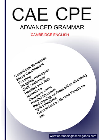 www.aprendeinglesenleganes.com
ADVANCED GRAMMAR
CAMBRIDGE ENGLISH
 