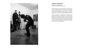 VestigesdeRoncevauxestuneperformancevocaleproposée
lors d’une exposition collective. Il s’agit ici de faire subir
à la Chanson de Roland, « monument » de la langue
française,uneséried’altérationslinguistiques,de«ruiner»
littéralementletextedansuntempsarchéologiqueaccéléré.
Erosion, fragmentation, sédimentation : ces phénomènes
appliqués au langage se déclinent en chuchotements,
silences, bruits, chants interrompus. Le poème est donné à
entendresousuneautreforme,unautrerelief,desaspérités
nouvelles, qui laissent entrevoir sa splendeur passée. Dans
une vision quasi romantique, le vestige est envisagé ici
comme une re-création du langage.
performance vocale, 16’, le 08.02.2013
Think Tank, 9.02 - 14.02.13, galerie Oberkampf, Paris
VESTIGES DE RONCEVAUX
 