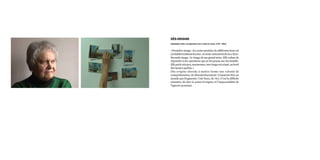 Dès-origine
installation vidéo, 2 projections l’une à côté de l’autre, 2’55’’, 2012
«Première image : les cartes postales de différents lieux où
j’aihabitétombentdumur.Jetentevainementdelesyfixer.
Seconde image : le visage de ma grand mère. Elle refuse de
répondre à des questions que je lui posais sur ma famille.
Elleparletrèspeu,marmonne,sonvisageestcrispé,aubord
des larmes parfois.»
Dès-origine cherche à mettre forme une volonté de
compréhension, de désentrelacement. Comment être au
monde par fragments ? (de lieux, de vie). C’est la difficile
tentative de dire le point d’origine et l’impossibilité de
l’ignorer pourtant.
 