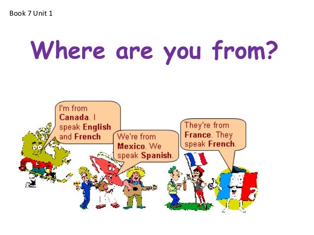 Book 7 U1 Where Are You From Sentence 1