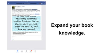 Expand your book
knowledge.
 