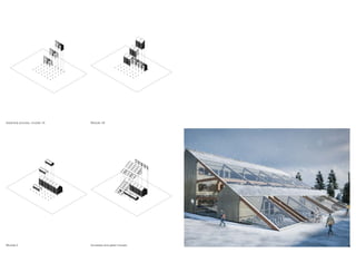 Accesses and green houses
Module 1B
Module 2
Assembly process, module 1A
 