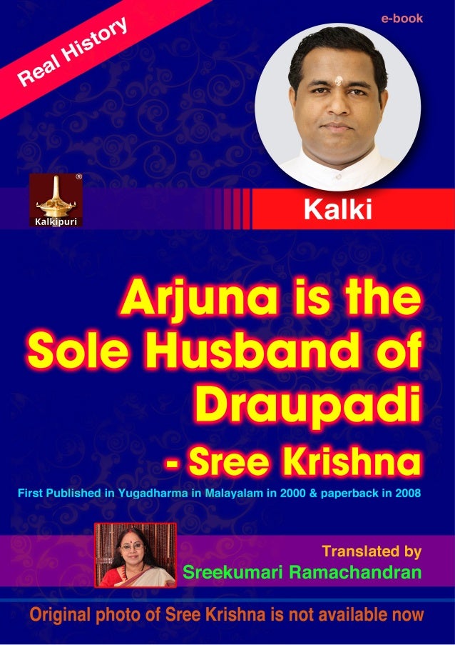 1 of 34
Arjuna is the Sole Husband of Draupadi - Sree Krishna
 