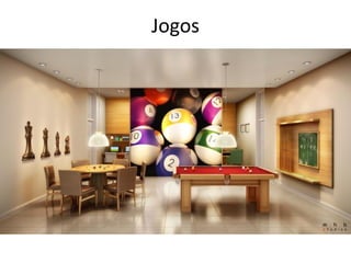 Jogos
 