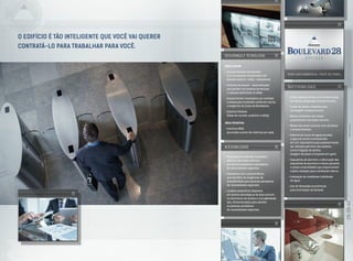 O EDIFÍCIO é tão inteligente que você vai querer
contratá-lo para trabalhar para você.
SEGURANÇA E TECNOLOGIA
ÁREA COMUM:
•	Circuito fechado de televisão
com os acessos monitorados 24h
(acesso externo / lobby / elevadores);
•	Controle de acesso - automatização
dos portões nos acessos de veículos
e catracas eletrônicas no lobby;
•	Equipamentos necessários ao combate
e prevenção a incêndio conforme norma
e exigência do Corpo de Bombeiros;
•	Sistema Wireless
(Salas de reunião, auditório e lobby);
ÁREA PRIVATIVA:
•	Interfone (PAX)
(prumada e ponto de interfone por sala)
SUSTENTABILIDADE
•	Coleta seletiva de lixo com fornecimento
de lixeiras adequadas na área comum;
•	Coleta de pilhas e baterias para
reciclagem na área comum;
•	Bacias sanitárias com duplo
acionamento nas áreas comuns;
•	Metais das áreas comuns com sensores
e temporizadores;
•	Sistema de reuso de águas pluviais:
a água da chuva é armazenada
em um reservatório para posteriormente
ser utilizada para fins não potáveis,
como irrigação de jardins,
lavagem de pisos e limpezas em geral;
•	Esquadrias de alumínio: a fabricação das
esquadrias de alumínio é menos poluente
e possui propriedades que proporcionam
melhor vedação para o ambiente interno;
•	Instalação de medidores individuais
de água;
•	Uso de lâmpadas econômicas
para iluminação da fachada.
ACESSIBILIDADE
•	Interruptores e demais comandos
elétricos das áreas comuns
em alturas acessíveis a portadores
de necessidades especiais;
•	Elevadores com características
que atendem às exigências de
acessibilidade para pessoas portadoras
de necessidades especiais;
•	Lavabos específicos dispostos
em pontos estratégicos da área comum,
no pavimento de acesso e nos pavimentos
tipo, dimensionados para atender
as pessoas portadoras
de necessidades especiais.
SEM CONCORRÊNCIA. VOCÊ NO TOPO.
IMAGENSILUSTRATIVAS
 