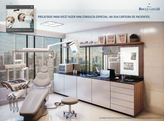 SEM CONCORRÊNCIA. VOCÊ NO TOPO.
projetado para você fazer uma consulta especial: na sua carteira de pacientes.
ILUSTRAÇÃO ARTÍSTICA DE SUGESTÃO DE DECORAÇÃO para CONSULTÓRIO dentário NA COLUNA 05
IMAGEMILUSTRATIVA
 