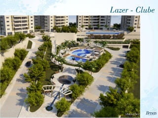 Lazer - Clube
 
