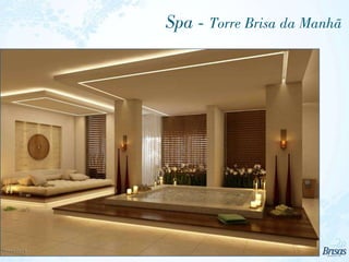 Spa - Torre Brisa da Manhã
 