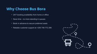 Bus Bora Bus Bora: Tanzania's Leading Digital Bus Ticketing Platform | PPTX