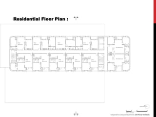 Residential Floor Plan :
 