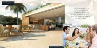 O s m o m e n tos
                                                     de convívio
                                                   c o m a fa m í l i a
                                                e os a m i g os v ã o
                                                f i ca r a i n da m a i s
                                                      es p ec i a i s.




14   Imagem Ilustrativa
                          Espaço Open Gourmet                               15
 