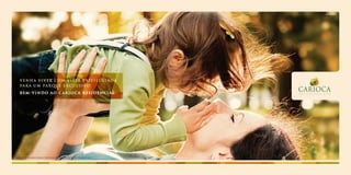 Foto ilustrativa
V enha viver com vista privi l e g iada
para um parque e x c lusivo*.
Bem - vindo ao C arioca R esidencia l .
*Algumas unidades não possuem vista para o Parque Carioca. Consulte o seu corretor sobre quais são essas unidades.
 