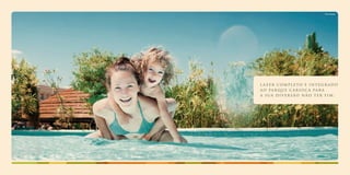 Foto ilustrativa
l azer comp l eto e inte g rado
ao parque carioca para
a sua divers ã o n ã o ter fim .
 