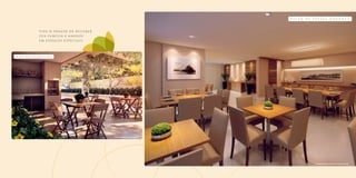 V iva o prazer de rece ber
sua fam í l ia e ami g os
em espa ç os especiais .
sa l ã o de festas g ourmet
Ilustração Artística do Salão de Festas Gourmet
Ilustração Artística da Churrasqueira
churrasqueira
 