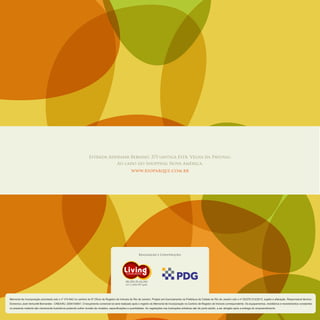 Realização e Construção:
Estrada Adhemar Bebiano, 375 (antiga Estr. Velha da Pavuna).
Ao lado do Shopping Nova América.
www.rioparque.com.br
 