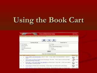 Using the Book CartUsing the Book Cart
 