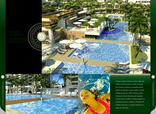 Espaço
Aquático.
Você nuncaviu
nada igual.
EVOLUÇÃoresidencial
EVOLUÇÃoresidencial
O Espaço Aquático do Reserva Jardim é digna dos
melhores clubes privativos da cidade. É formado
por 5 piscinas recreativas com aquaplays, piscina
infantil com toboágua, 2 piscinas adulto com deck
molhado, piscina para biribol, solarium, gazebos
de descanso, redes de descanso, apoio da piscina
com bar, lavabos e toalheiro. O Espaço Aquático foi
posicionado de forma a respeitar o isolamento das
unidades residenciais, e se integra visualmente aos
jardins do condomínio.
 