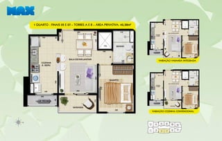 1 QUARTO - Finais 05 E 07 – Torres A e B – Área Privativa: 40,28m2




                                                                         variação varanda integrada




                                                                     variação cozinha convencional
 