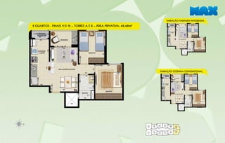 variação varanda integrada

2 QUARTOS - Finais 11 E 12 – Torres A e B – Área Privativa: 49,62m2




                                                                      variação cozinha convencional
 