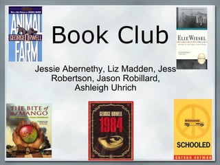 Book Club Jessie Abernethy, Liz Madden, Jess Robertson, Jason Robillard, Ashleigh Uhrich 