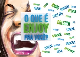 SABOREAR

REUNIR

VER
RE

ESC

AMA

DEGUSTAR

R

AR
RAÇ

AB

JAR
STE
E

F

CANTAR

BEIJAR

PEDALAR

crescer
ASSOBIAR

MIRAR
AD

DESENHAR

ÇAR
N

DA

APRESENTAR

SSOBIAR
A
NADAR

JOGAR

LER

ORRIR
S

PINTAR

SALTAR

NCAR
BRI

MER
GULH

CORRER

AR

 