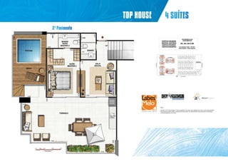 top house

4 suítes

2º Pavimento
dependência dos
Apartamentos

Nota:
Escala:1:25 A decoração é mera sugestão. As cotas são medidas de eixo a eixo das paredes.
Esta planta poderá sofrer variações decorrentes do atendimento das posturas municipais,
concessionárias e do local.

 