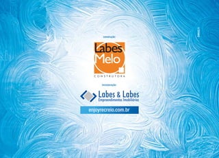 construção:

incorporação:

enjoyrecreio.com.br

 