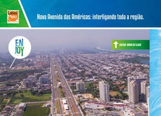Nova Avenida das Américas: interligando toda a região.

SENTIDO BARRA DA TIJUCA

 