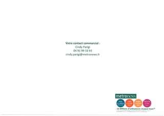 Le Book commercial de METRO News