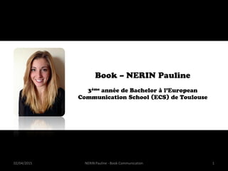 02/04/2015 1NERIN Pauline - Book Communication
 