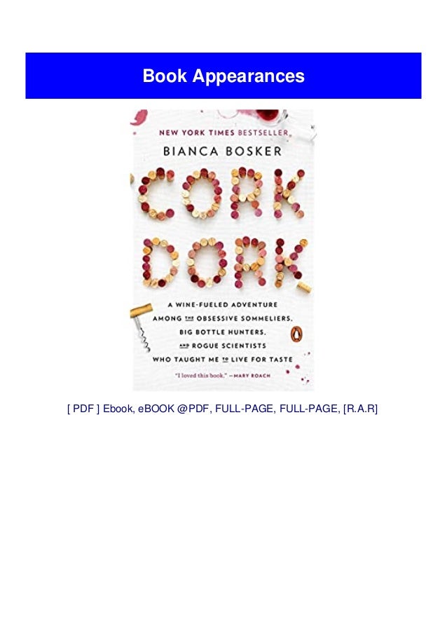 Book Cork Dork A Wine Fueled Adventure Among The Obsessive Sommelie