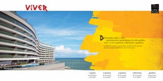 viver



                                                   ebruçados sobre o mar,
                                                     apartamentos panorâmicos de alto padrão,
                                                   com 1, 2 ou 3 quartos, coberturas e gardens.
                                                   O máximo de conforto e de praticidade, sem abrir mão de uma vista
                                                   para uma paisagem deslumbrante. Isto é Costa España.




Perspectiva Ilustrada da fachada


                                     1 quarto     2 quartos                3 quartos                coberturas          gardens
                                     de 58,83m²   de 92,22m²              de 127,02m²               de 120,29m²        de 93,41m²
                                      a 90,73m²   a 122,35m²              a 127,82m²                 a 217,46m²        a 267,04m²
 