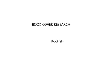BOOK COVER RESEARCH
Rock Shi
 