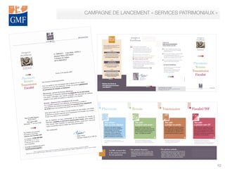 CAMPAGNE DE LANCEMENT « SERVICES PATRIMONIAUX »


10

 