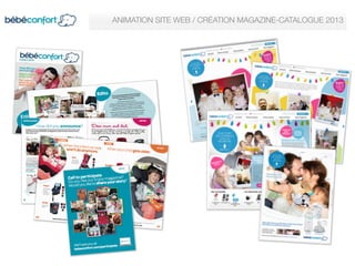 ANIMATION SITE WEB / CRÉATION MAGAZINE-CATALOGUE 2013


 