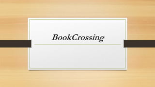 BookCrossing

 