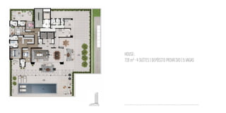 HOUSE:
719m²-4SUÍTES|DEPÓSITOPRIVATIVO|5VAGAS
Sugestãodeplanta.Medidasdeeixoaeixo.Osmóveis,utensíliosevegetação,nãofazempartedocontrato.OsacabamentosserãoentreguesconformeoMemorialDescritivodoempreendimento.Asfloreirasserãoentreguesemalvenaria/concretoimpermeabilizadasesemvegetação.
 