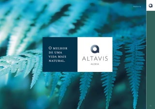 PRODUTO

O melhor
de uma
vida mais
natural.

15

 