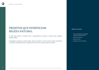 PRODUTO • PAISAGISMO

PROJETOS QUE EVIDENCIAM
BELEZA NATURAL.

ÁREAS DE LAZER
•

O paisagismo composto por árvores nativas, exóticas, enriquece o visual do local. As praças ornamentais
e os passeios arborizados tornam a experiência de convívio com a natureza ainda mais intensa.

24

O Book do Corretor é para uso exclusivo da área comercial. As imagens utilizadas são meramente ilustrativas. A Cipasa reserva o direito de alterar as informações do material sem prévio aviso.

•

Quadra poliesportiva.

•

O verde está presente e emoldura todo o empreendimento, tornando a natureza parte integrante
do Altavis Aldeia.

Praça com playground, pergolado
e equipamentos de ginástica.
Quadras de tênis.

•

Quiosques com churrasqueira.

 