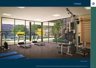 FITNESS

Perspectiva Artística

O Book do Corretor é para uso exclusivo da área comercial. As imagens utilizadas são meramente ilustrativas. A Cipasa reserva o direito de alterar as informações do material sem prévio aviso.

35

 